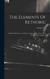 Cover image for The Elements Of Rethoric