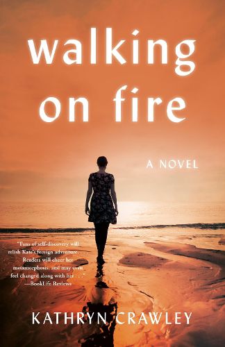 Cover image for Walking on Fire: A Novel