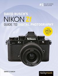 Cover image for David Busch's Nikon Zf Guide to Digital Photography