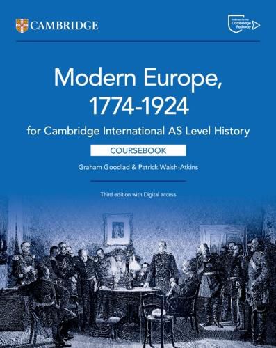 Cover image for Cambridge International AS Level History Modern Europe 1774-1924 Coursebook with Digital Access (2 Years)