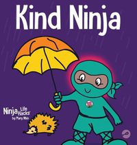 Cover image for Kind Ninja: A Children's Book About Kindness