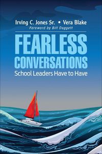 Cover image for Fearless Conversations School Leaders Have to Have