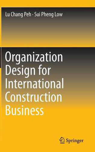 Cover image for Organization Design for International Construction Business