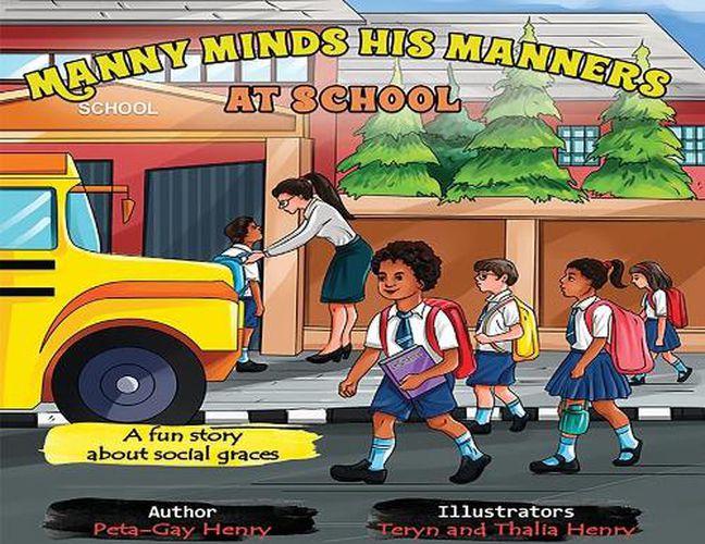 Cover image for Manny Minds His Manners At School