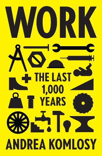 Cover image for Work: The Last 1,000 Years