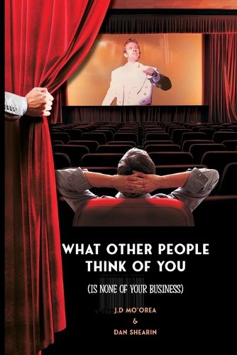 Cover image for What Other People Think of You is None of Your Business