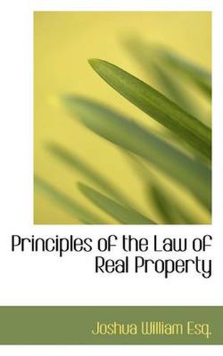 Cover image for Principles of the Law of Real Property