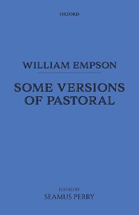 Cover image for William Empson: Some Versions of Pastoral