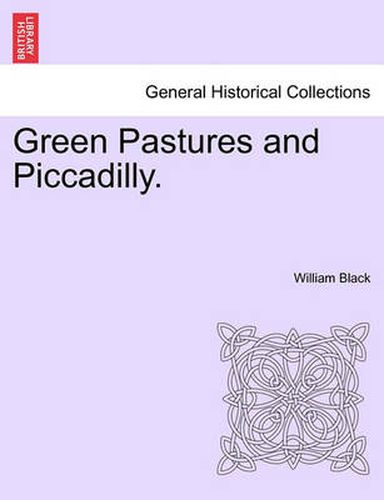 Cover image for Green Pastures and Piccadilly.