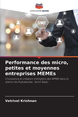 Cover image for Performance des micro, petites et moyennes entreprises MEMEs