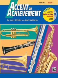 Cover image for Accent On Achievement, Book 1 (F Horn)