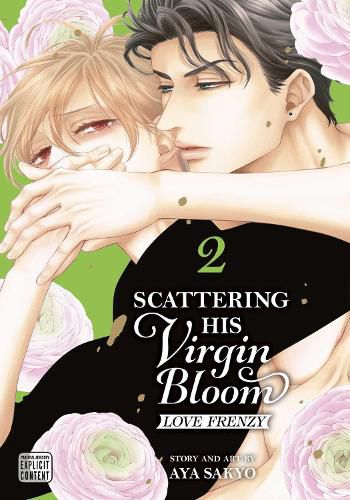 Cover image for Scattering His Virgin Bloom: Love Frenzy, Vol. 2