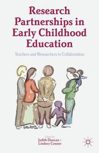 Cover image for Research Partnerships in Early Childhood Education: Teachers and Researchers in Collaboration