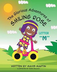 Cover image for The Glorious Adventures of Smiling Rose Letter  M