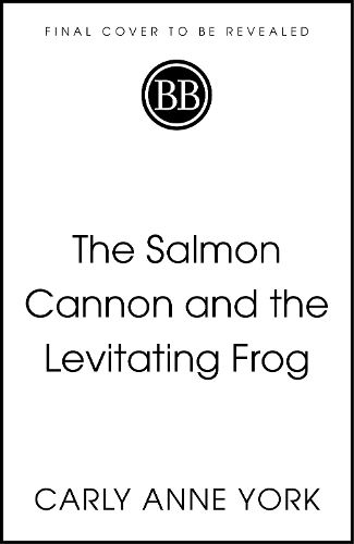 Cover image for The Salmon Cannon and the Levitating Frog