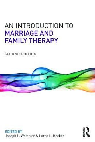 Cover image for An Introduction to Marriage and Family Therapy