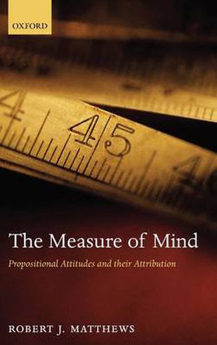 Cover image for Measure of Mind: Propositional Attitudes and Their Attribution