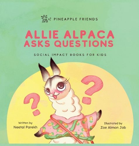 Cover image for Allie Alpaca Asks Questions