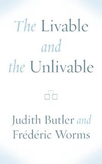 Cover image for The Livable and the Unlivable