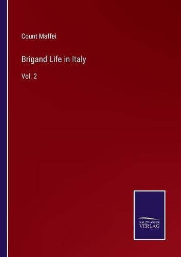 Cover image for Brigand Life in Italy: Vol. 2