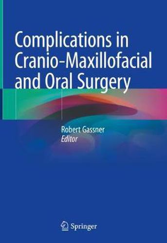 Cover image for Complications in Cranio-Maxillofacial and Oral Surgery