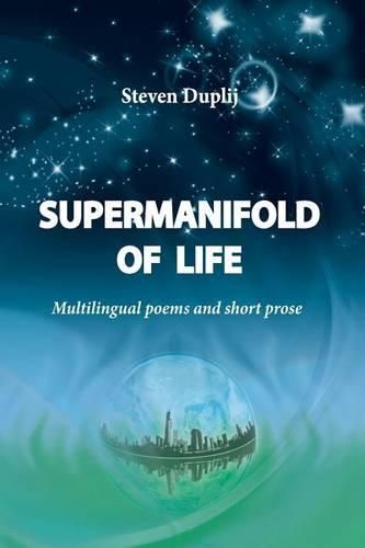 Cover image for Supermanifold of life: Multilingual poems and short prose