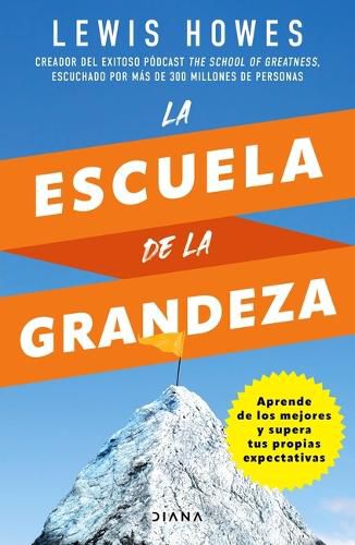 Cover image for La Escuela de la Grandeza