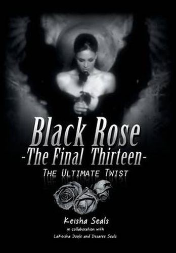 Cover image for Black Rose- The Final Thirteen