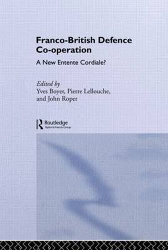 Cover image for Franco-British defence co-operation: A new entente cordiale?