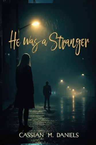 Cover image for He Was a Stranger