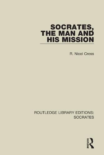 Cover image for Socrates, The Man and His Mission