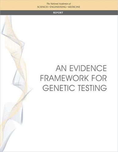 An Evidence Framework for Genetic Testing