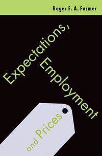 Cover image for Expectations, Employment and Prices