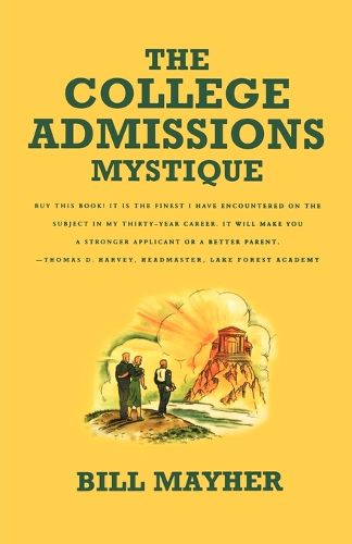 Cover image for The College Admissions Mystique