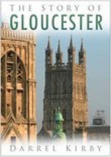 Cover image for The Story of Gloucester