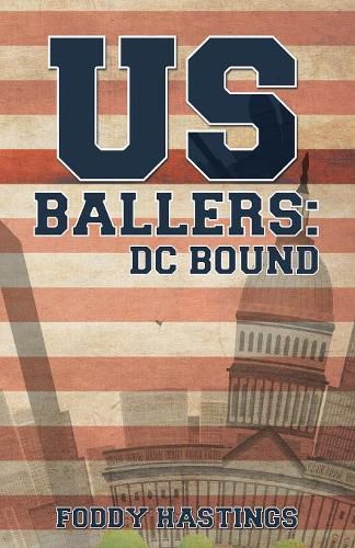 Cover image for US Ballers: DC Bound