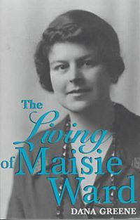 Cover image for Living Of Maisie Ward