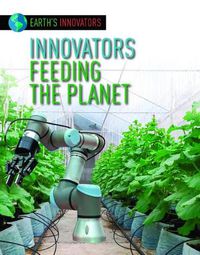 Cover image for Innovators Feeding the Planet