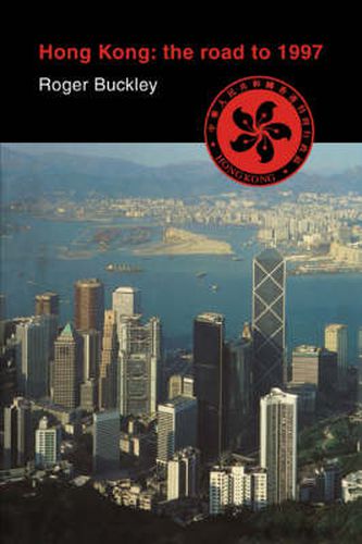 Cover image for Hong Kong: The Road to 1997