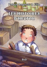 Cover image for Les histoires d'Hector