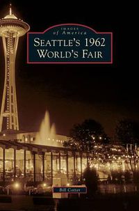 Cover image for Seattle's 1962 World's Fair