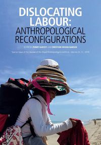 Cover image for Dislocating Labour: Anthropological Reconfigurations