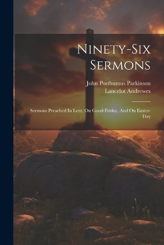 Cover image for Ninety-six Sermons