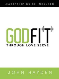 Cover image for Godfit: Through Love Serve