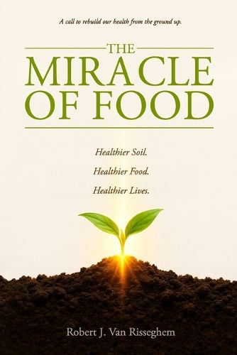 Cover image for The Miracle of Food