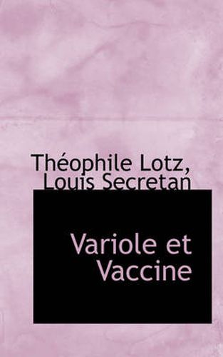 Cover image for Variole Et Vaccine