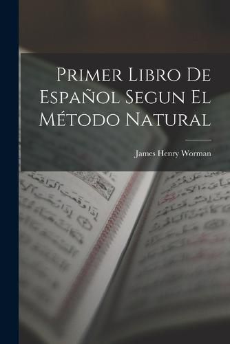 Cover image for Primer Libro De Espanol Segun El Metodo Natural