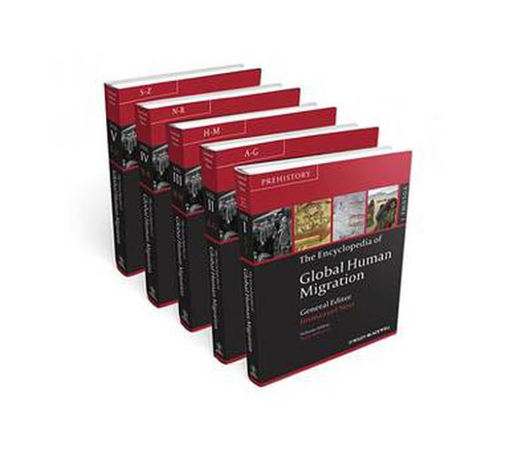 Cover image for The Encyclopedia of Global Human Migration: 5 Volume Set