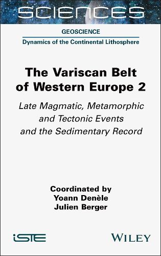 The Variscan Belt of Western Europe, Volume 2