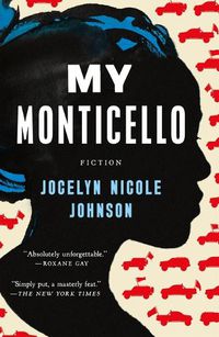 Cover image for My Monticello: Fiction